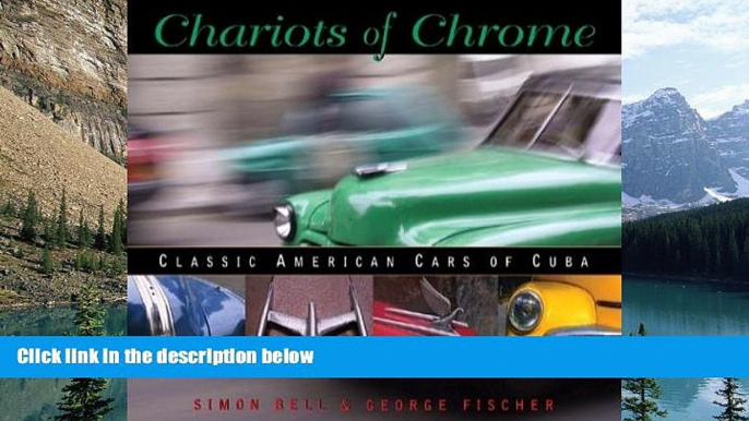 Best Buy Deals  Chariots of Chrome: Classic American Cars of Cuba  Full Ebooks Most Wanted