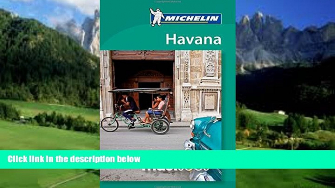 Best Buy Deals  Michelin Must Sees Havana (Must See Guides/Michelin)  Full Ebooks Most Wanted