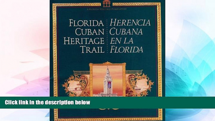 Must Have  Florida Cuban Heritage Trail  Most Wanted