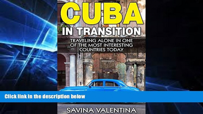 Ebook deals  Cuba in Transition: Traveling Alone in One of the Most Interesting Countries Today