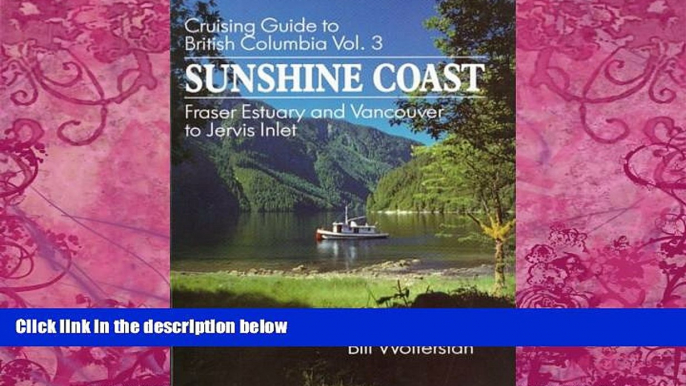 Big Deals  Sunshine Coast (Cruising Guides to British Columbia)  Best Seller Books Best Seller