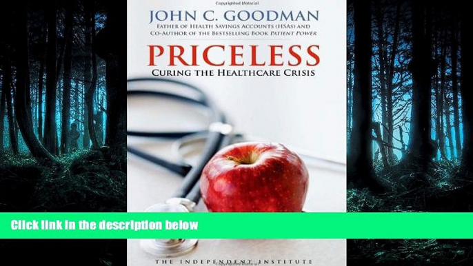 PDF Priceless: Curing the Healthcare Crisis (Independent Studies in Political Economy) FreeOnline