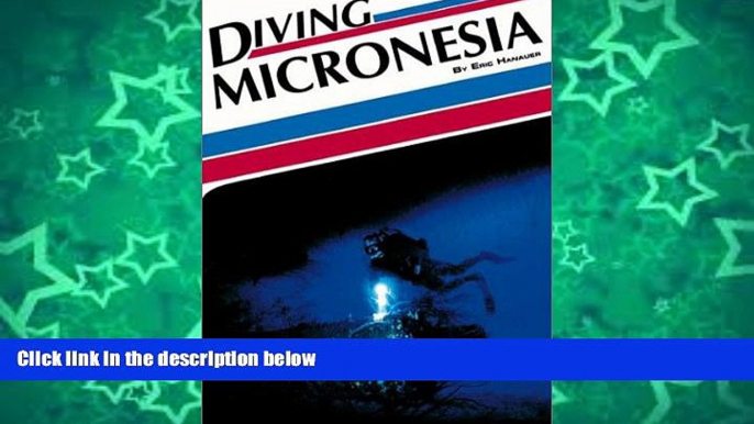 Deals in Books  Diving Micronesia (Aqua Quest Diving Series)  Premium Ebooks Online Ebooks