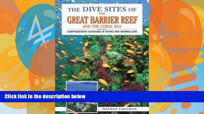 Deals in Books  The Dive Sites of the Great Barrier Reef : Comprehensive Coverage of Diving and