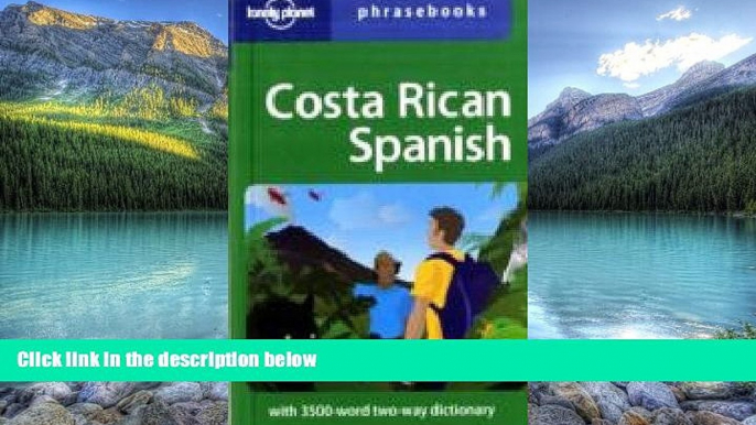 Books to Read  Costa Rican Spanish: Lonely Planet Phrasebook  Best Seller Books Best Seller