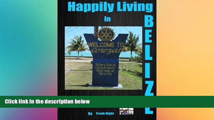 Full [PDF]  Happily Living in Belize  #1: First Taste (Volume 1)  READ Ebook Online Audiobook