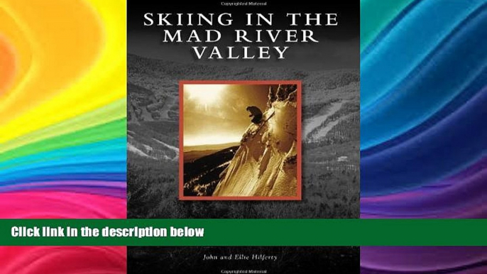 Deals in Books  Skiing in the Mad River Valley (Images of Sports)  Premium Ebooks Best Seller in