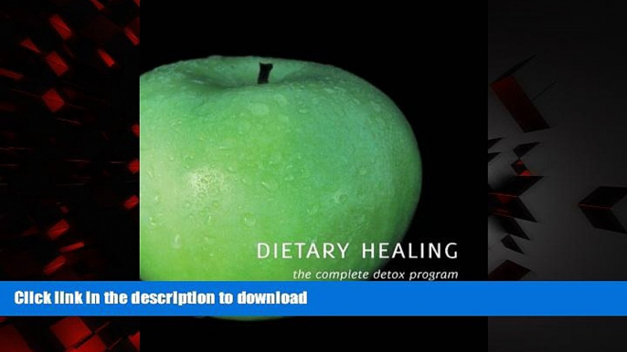 Buy books  Dietary Healing: the complete detox program online