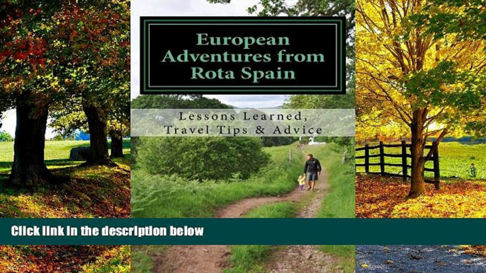 Books to Read  European Adventures from Rota Spain: Lessons Learned, Travel Tips   Advice  Full