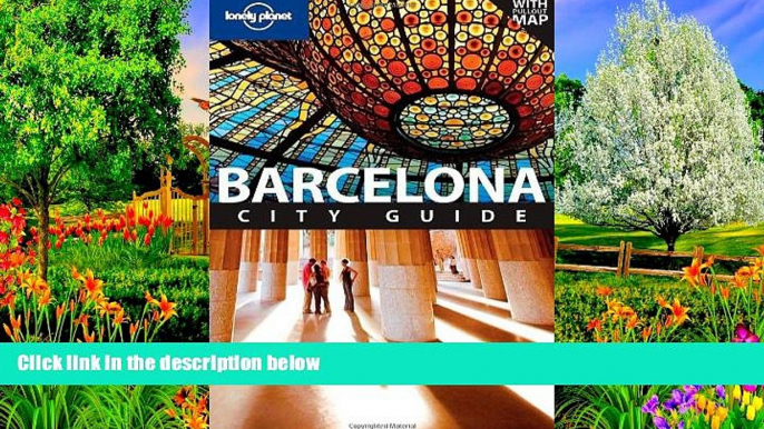 Deals in Books  Lonely Planet Barcelona (City Guide)  Premium Ebooks Full PDF