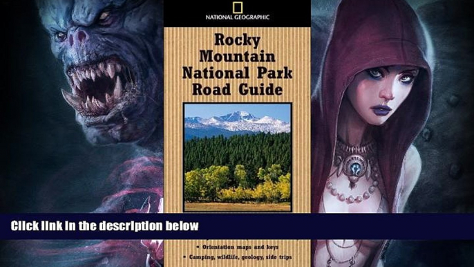 Buy NOW  National Geographic Road Guide to Rocky Mountain National Park (National Geographic Road