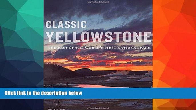 Buy NOW  Classic Yellowstone  READ PDF Online Ebooks