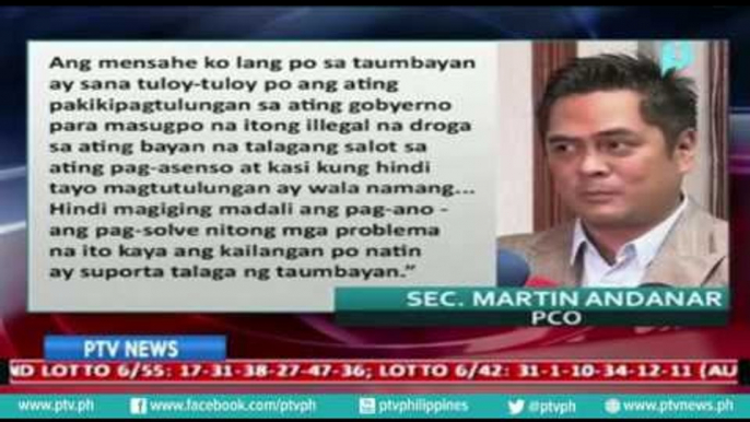 [PTVNews] Sec. Andanar, hiniling sa publiko ang patuloy na suporta vs. droga [08|07|16]