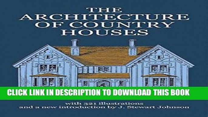 Ebook The Architecture of Country Houses (Dover Architecture) Free Read