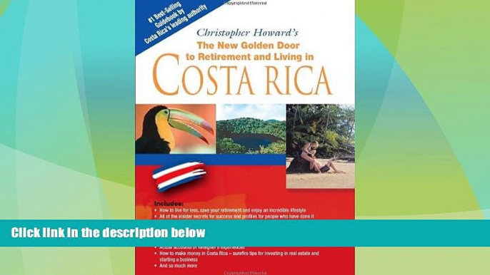 Big Sales  The New Golden Door To Retirement and Living in Costa Rica  Premium Ebooks Best Seller