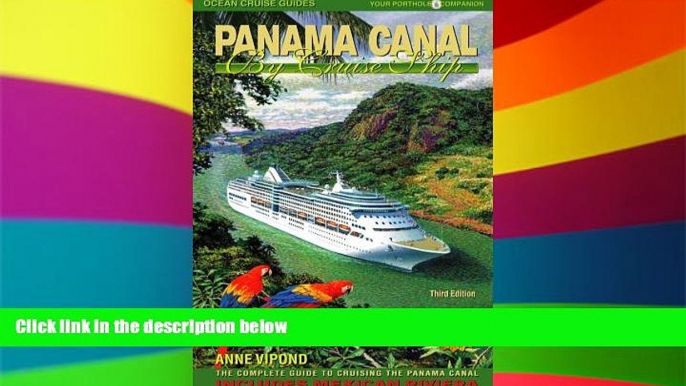 Ebook deals  Panama Canal by Cruise Ship: The Complete Guide to Cruising the Panama Canal  Full