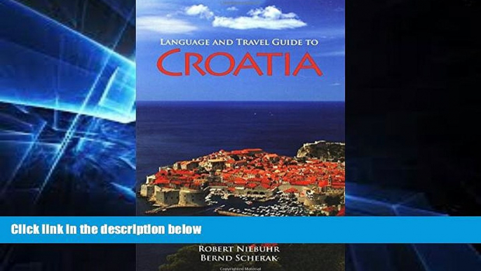 Must Have  Language and Travel Guide to Croatia (Hippocrene Language   Travel Guides)  Most Wanted
