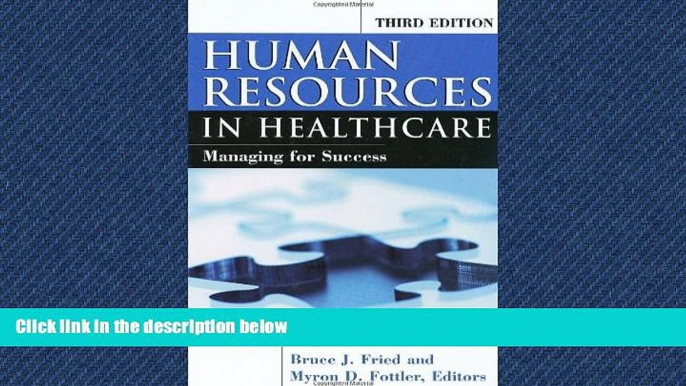 Read Human Resources In Healthcare: Managing for Success, Third Edition FreeOnline Ebook