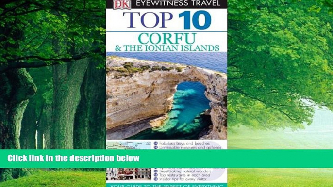 Best Buy Deals  DK Eyewitness Top 10 Travel Guide: Corfu   the Ionian Islands  Full Ebooks Best