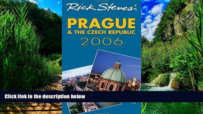 Best Buy Deals  Rick Steves  Prague and the Czech Republic 2006  Full Ebooks Most Wanted