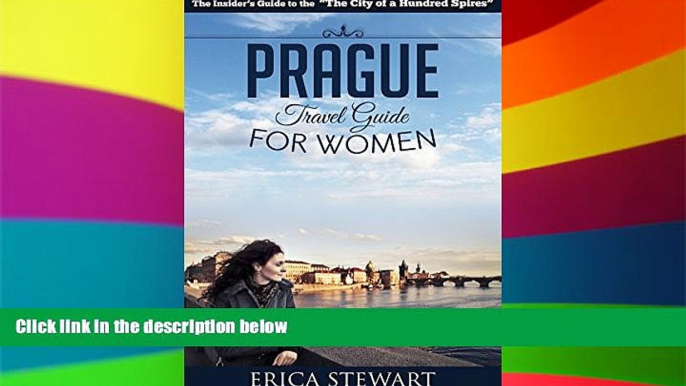 Ebook Best Deals  Prague: The Complete Insiders Guide for Women Traveling to Prague (Travel Czech