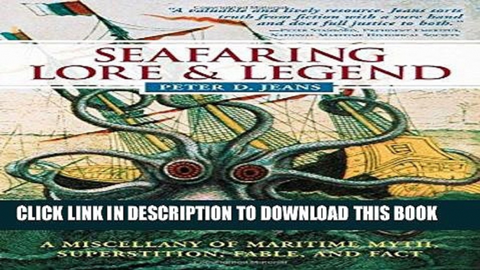 Best Seller Seafaring Lore and Legend : A Miscellany of Maritime Myth, Superstition, Fable, and