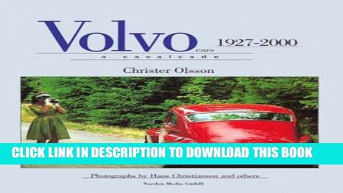 Best Seller Volvo Cars: A Cavalcade 1927-2000 Free Read