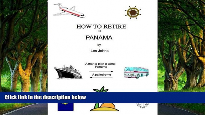 Deals in Books  How to Retire in Panama (How to retire in ....... Book 5)  Premium Ebooks Online