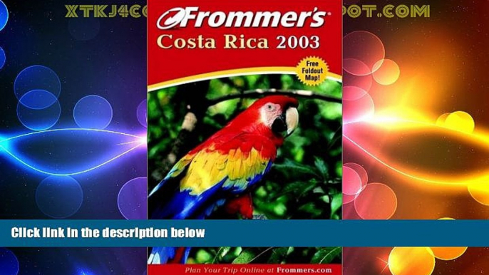 Buy NOW  Frommer s Costa Rica 2003 (Frommer s Complete Guides)  Premium Ebooks Online Ebooks