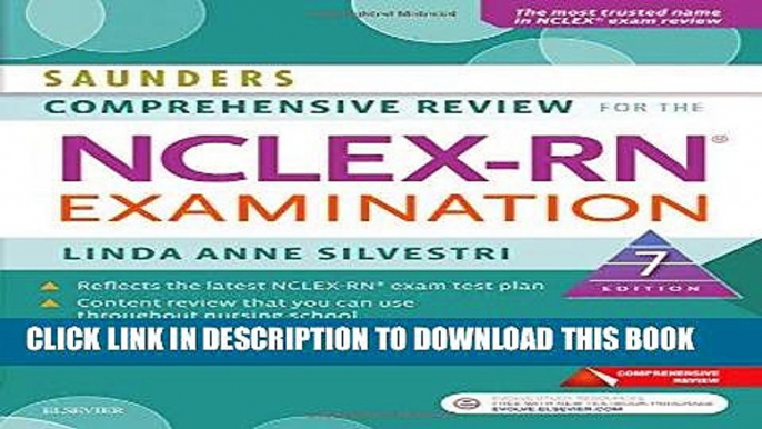 Read Now Saunders Comprehensive Review for the NCLEX-RNÂ® Examination, 7e (Saunders Comprehensive