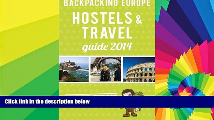 Ebook deals  Backpacking Europe Hostels   Travel Guide 2014  Most Wanted