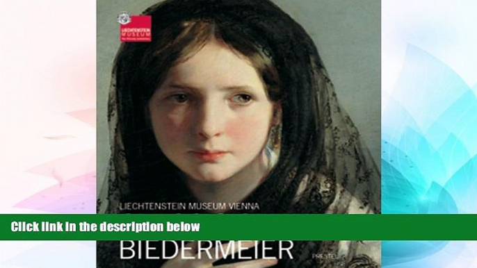 Must Have  Classicism and Biedermeier: Liechtenstein Museum Vienna (Liechtenstein Museum Vienna)