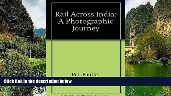 Big Sales  Rail Across India: A Photographic Journey  Premium Ebooks Best Seller in USA