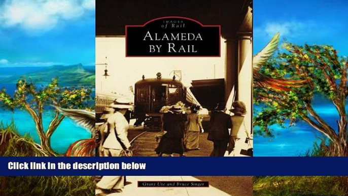 Deals in Books  Alameda by Rail (Images of Rail: California)  Premium Ebooks Online Ebooks