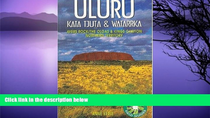 Deals in Books  Uluru: Kata Tjuta and Watarrka National Parks (National Parks Field Guides)