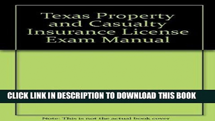 [PDF] FREE Texas Property   Casualty Insurance License Exam Manual [Read] Full Ebook