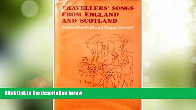 Deals in Books  Travellers  Songs from England and Scotland  Premium Ebooks Online Ebooks