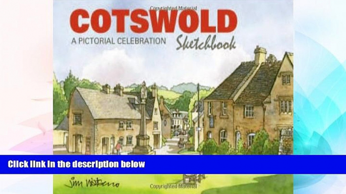 Must Have  Cotswold Sketchbook: A Pictorial Celebration (Sketchbooks)  Buy Now