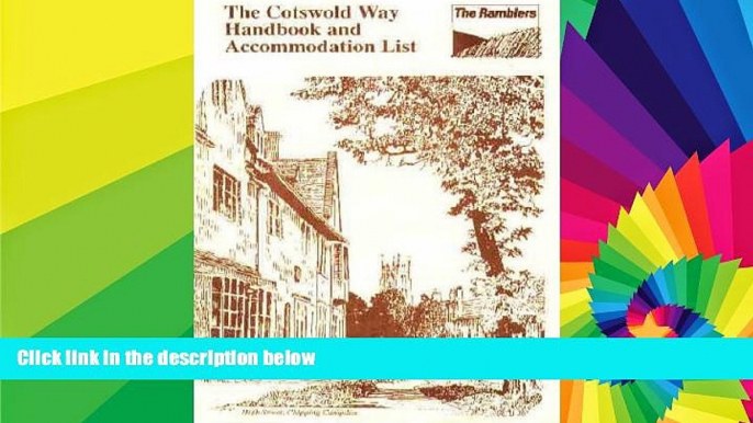 Must Have  The Cotswold Way Handbook and Accommodation List (Walkabout)  Full Ebook