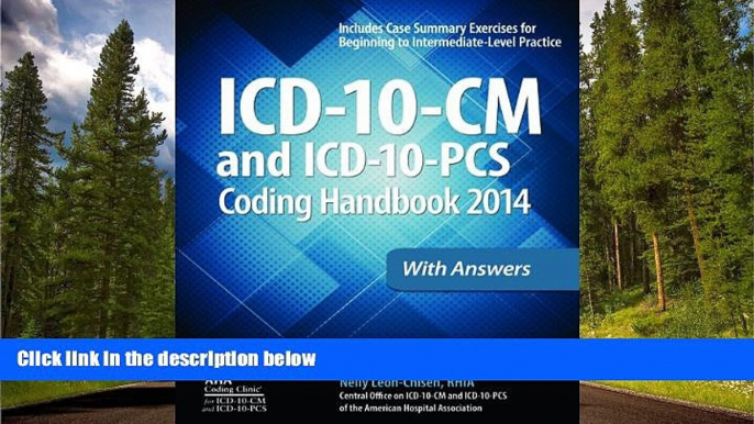 PDF Download ICD-10-CM and ICD-10-PCS Coding Handbook, 2014 ed., with Answers (ICD-10- CM Coding