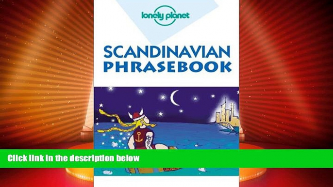 Big Deals  Lonely Planet Scandinavian Phrasebook  Best Seller Books Most Wanted