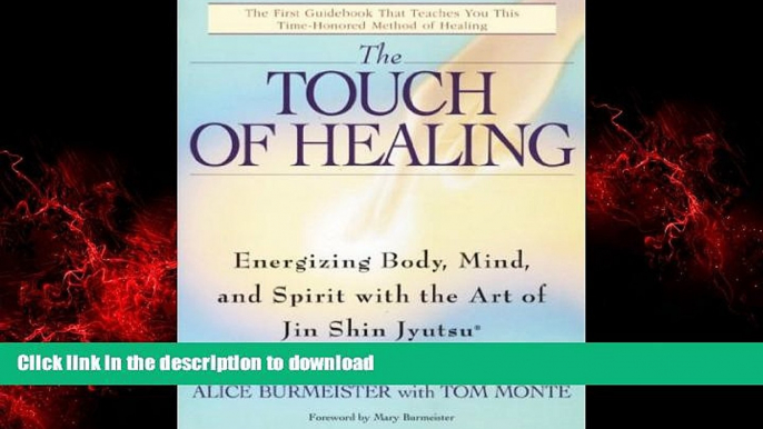 liberty book  Touch of Healing, The: Energizing the Body, Midn, and Spirit With Jin Shin Jyutsu