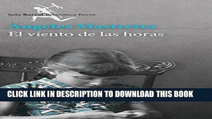 [PDF] El viento de las horas (Spanish Edition) Full Collection