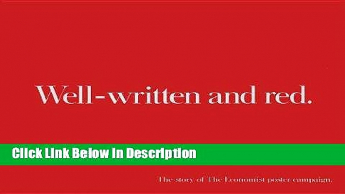 [Download] Well-written and red: The continuing story of The Economist poster campaign [Read] Online