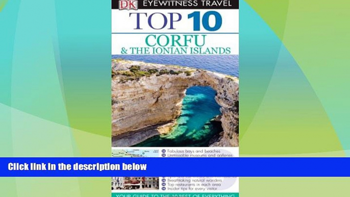 Big Deals  DK Eyewitness Top 10 Travel Guide: Corfu   the Ionian Islands  Best Seller Books Best