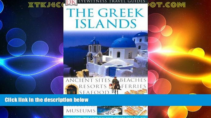 Big Deals  Greek Islands (DK Eyewitness Travel Guide)  Best Seller Books Most Wanted