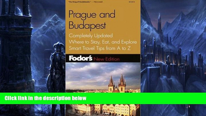 Deals in Books  Fodor s Prague and Budapest, 2nd Edition: Completely Updated, Where to Stay, Eat,