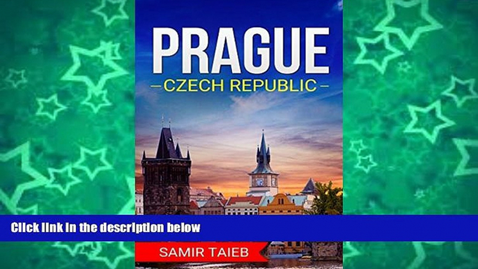 Deals in Books  Prague: Prague Czech republic, The Best Travel guide with pictures, maps and so