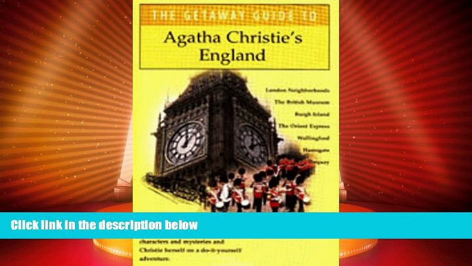 Big Deals  The Getaway Guide to Agatha Christie s England (Getaway Guides)  Full Read Best Seller