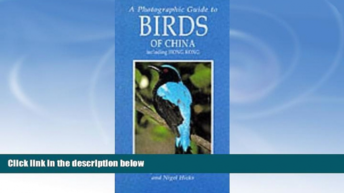 Deals in Books  A Photographic Guide to Birds of China Including Hong Kong (Photographic Guides)